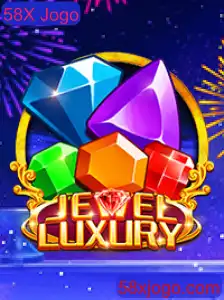 Explorando o Fantástico Mundo de JewelLuxury: O Jogo de Estratégia 58X Jogo