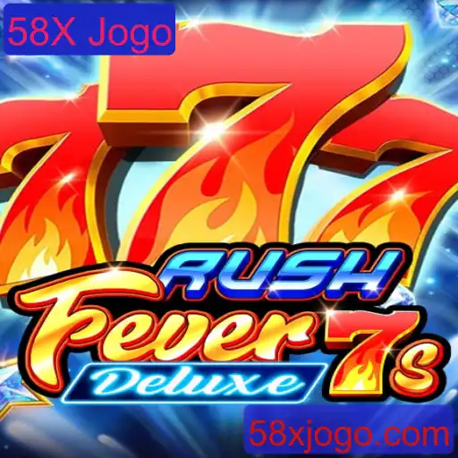 RushFever7sDeluxe: Descubra o Mundo Inovador do 58X Jogo